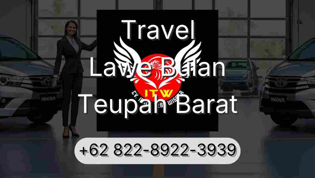 Travel Lawe Bulan Teupah Barat