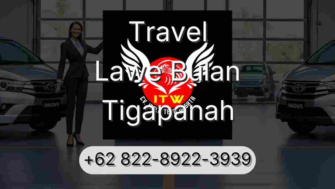 Travel Lawe Bulan Tigapanah