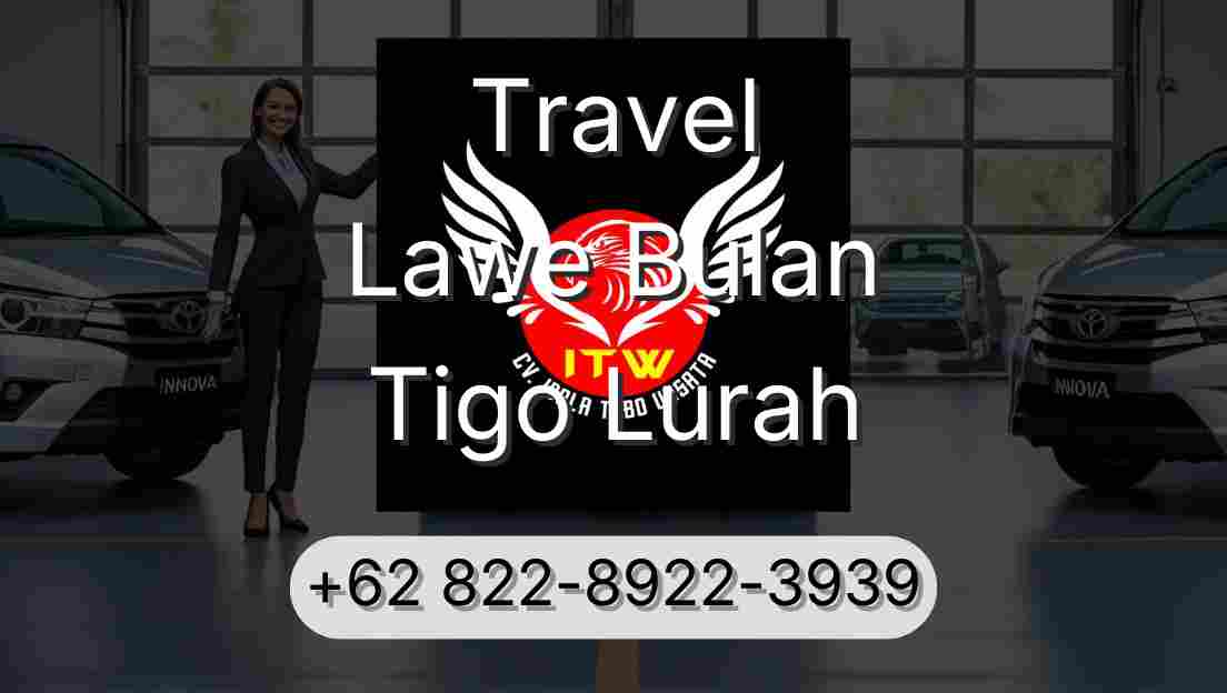 Travel Lawe Bulan Tigo Lurah