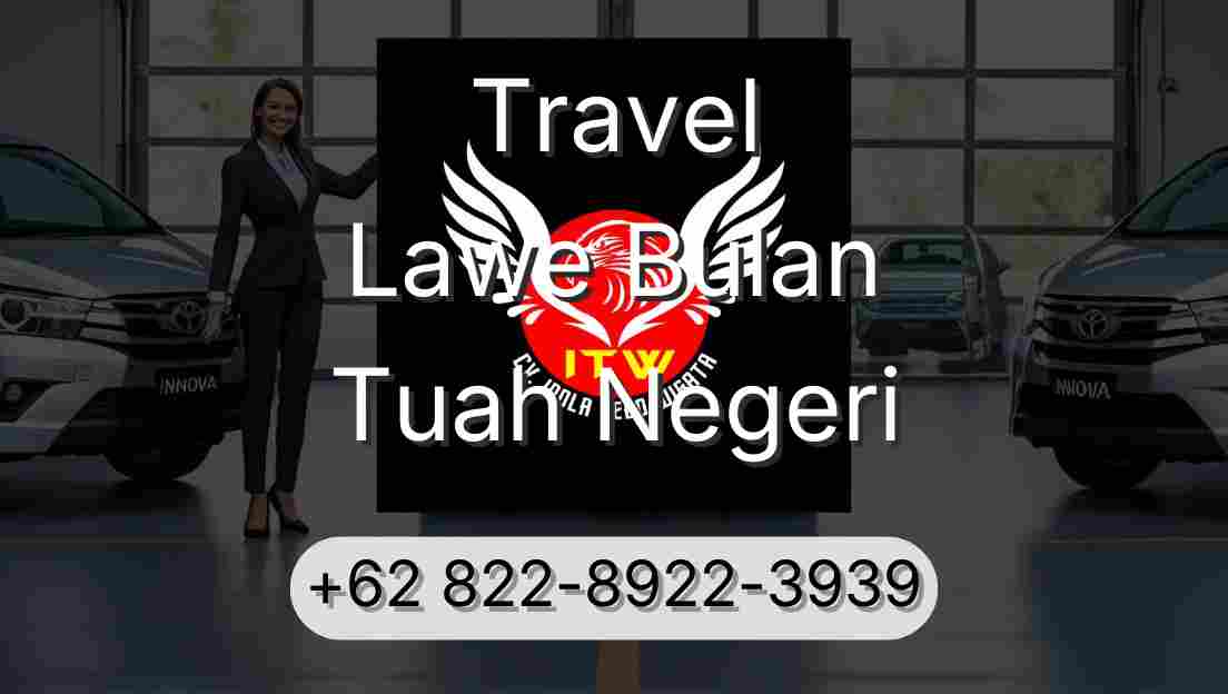 Travel Lawe Bulan Tuah Negeri