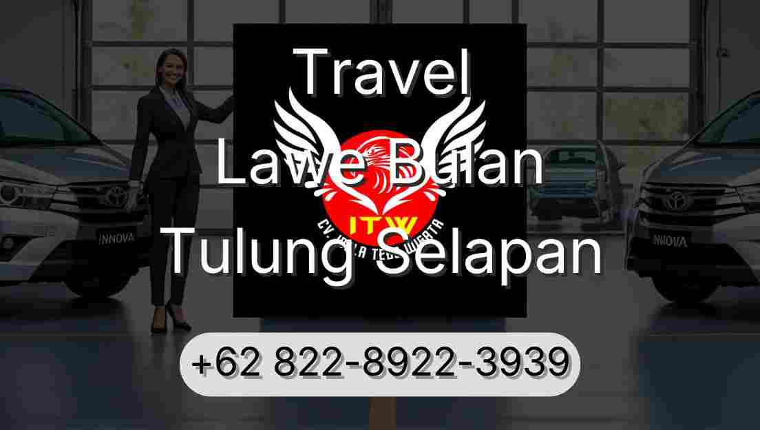 Travel Lawe Bulan Tulung Selapan
