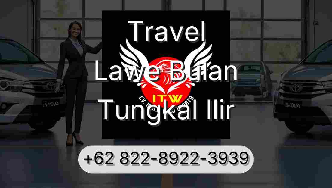 Travel Lawe Bulan Tungkal Ilir