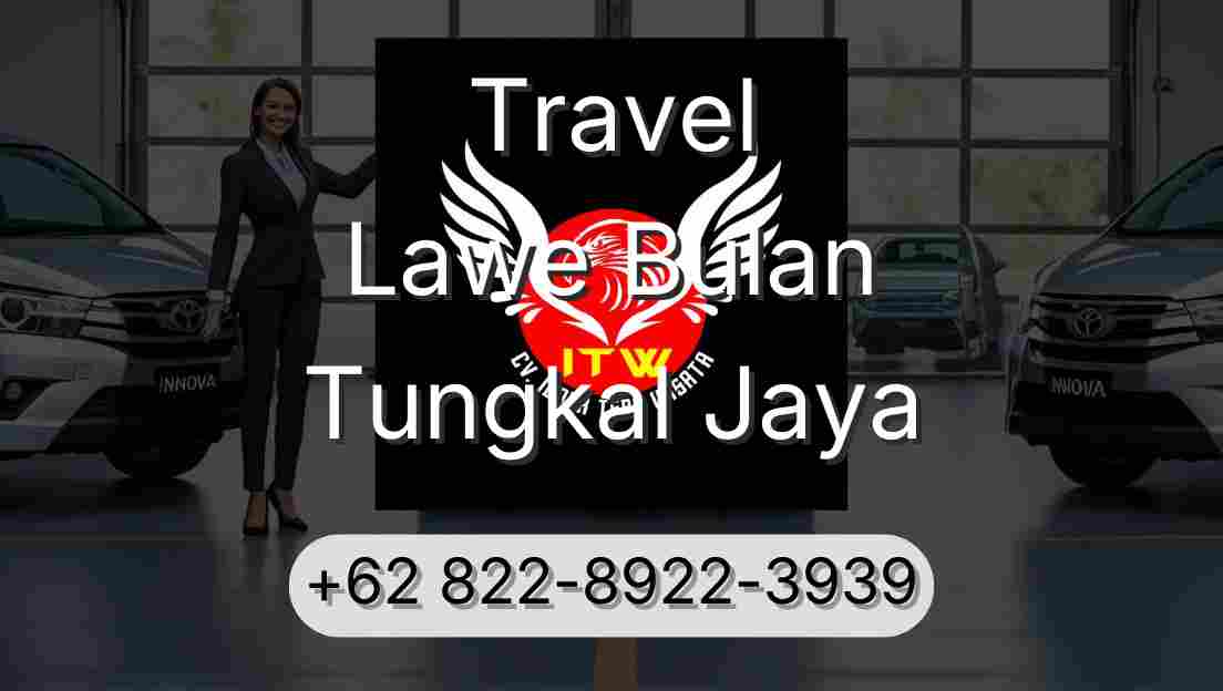 Travel Lawe Bulan Tungkal Jaya