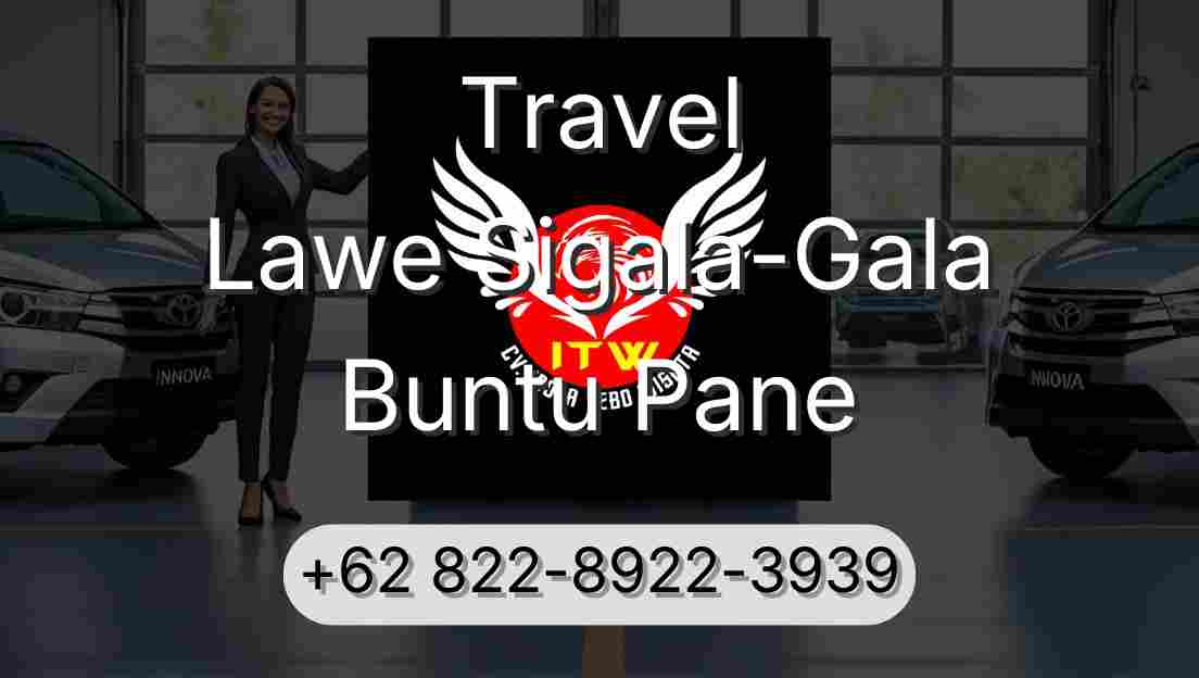 Travel Lawe Sigala-Gala Buntu Pane