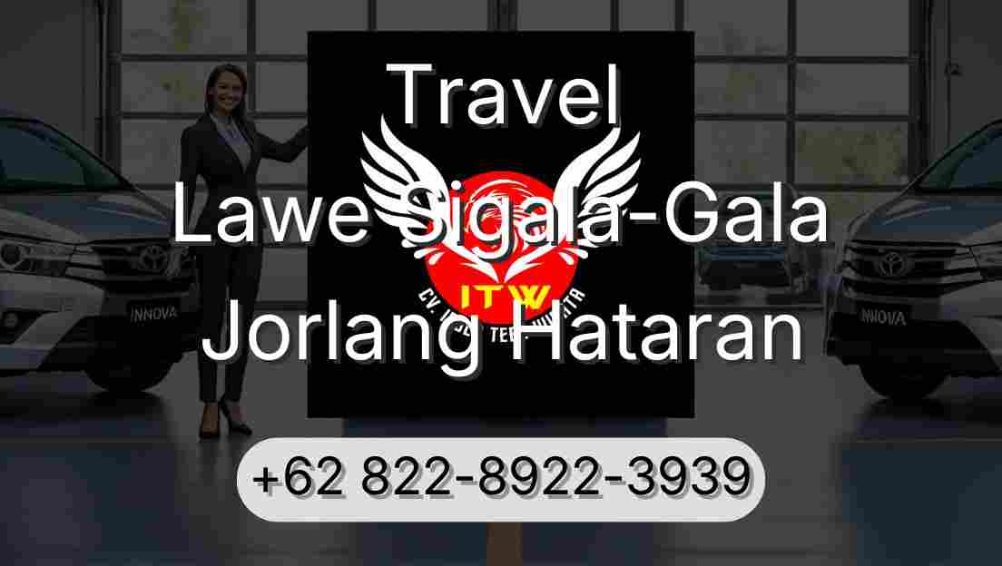 Travel Lawe Sigala-Gala Jorlang Hataran