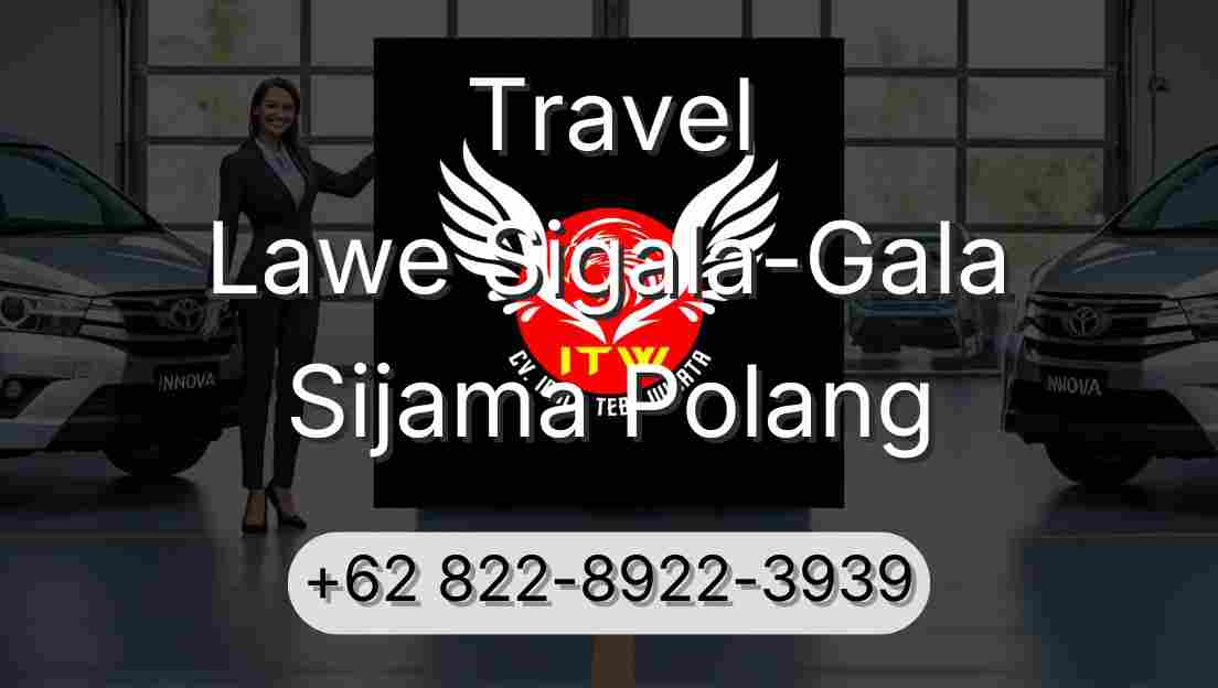 Travel Lawe Sigala-Gala Sijama Polang