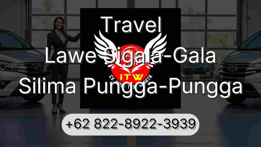 Travel Lawe Sigala-Gala Silima Pungga-Pungga