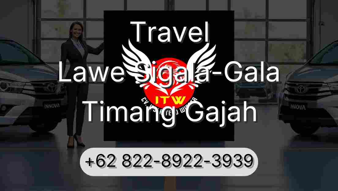 Travel Lawe Sigala-Gala Timang Gajah