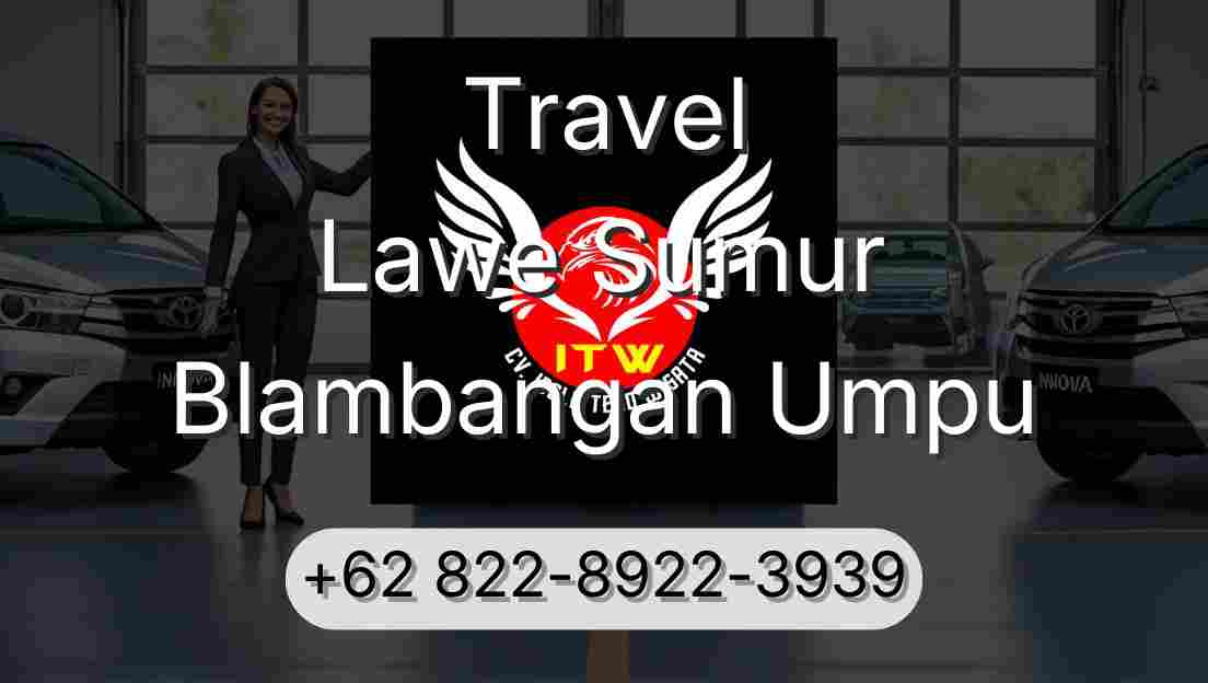 Travel Lawe Sumur Blambangan Umpu