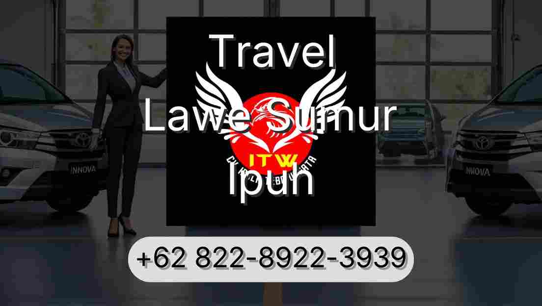 Travel Lawe Sumur Ipuh