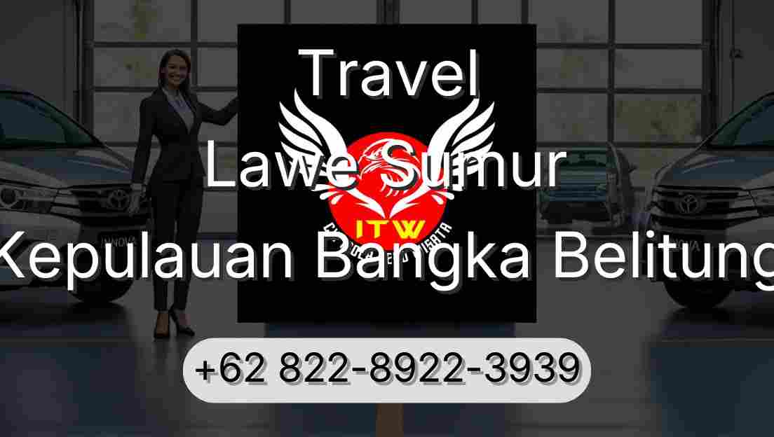 Travel Lawe Sumur Kepulauan Bangka Belitung