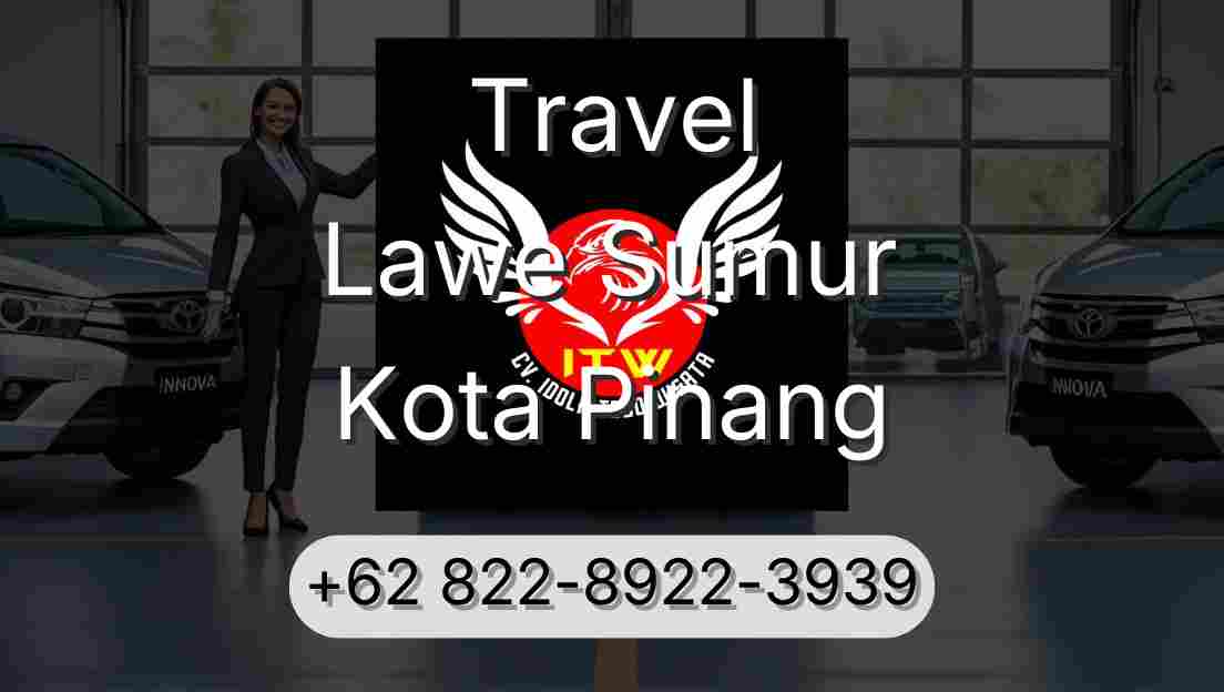 Travel Lawe Sumur Kota Pinang