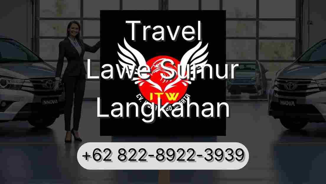 Travel Lawe Sumur Langkahan