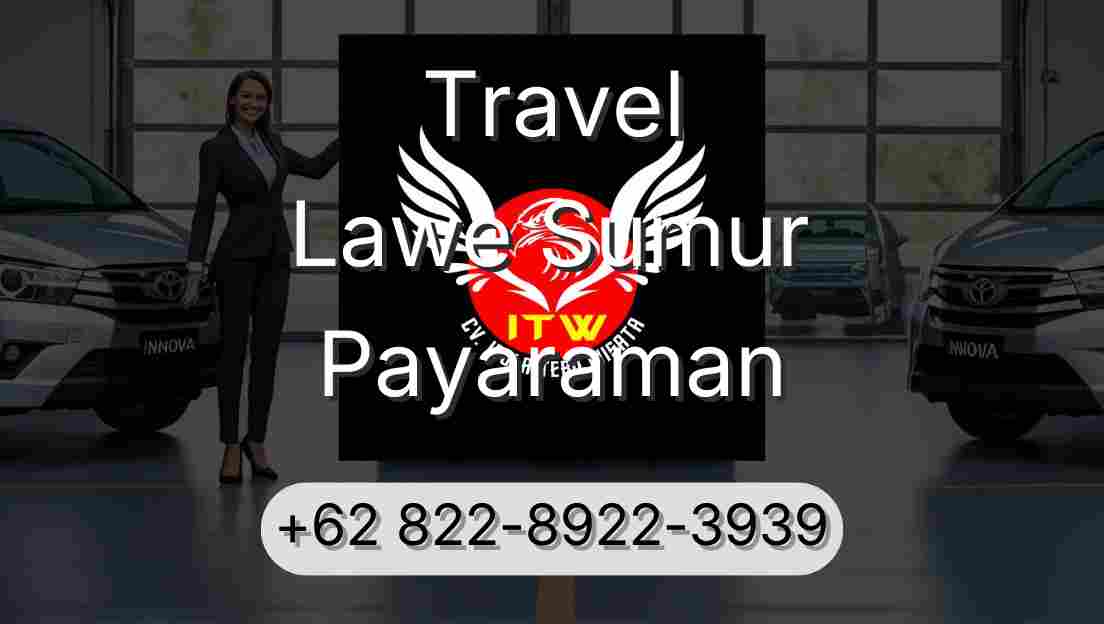 Travel Lawe Sumur Payaraman