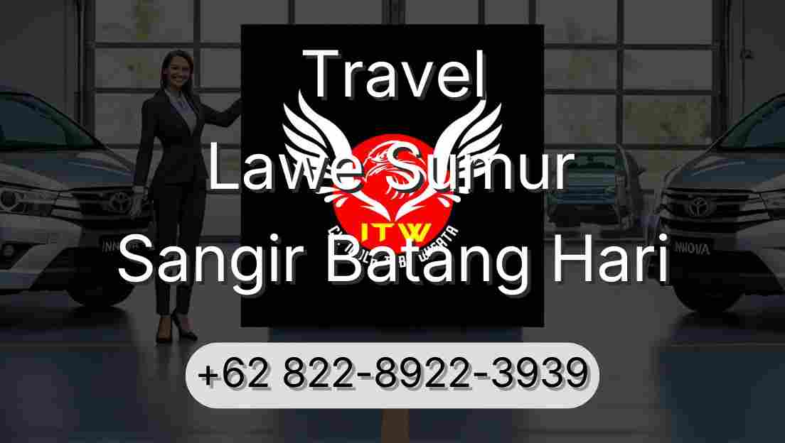 Travel Lawe Sumur Sangir Batang Hari