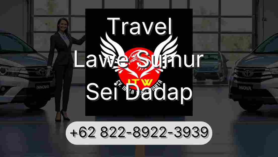 Travel Lawe Sumur Sei Dadap
