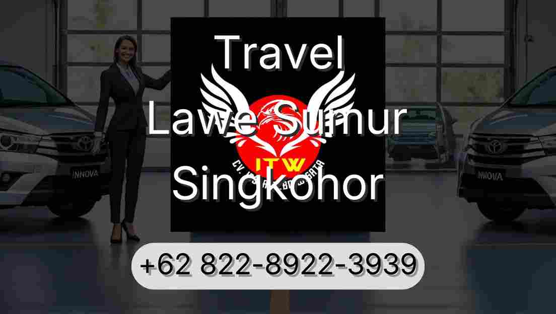 Travel Lawe Sumur Singkohor