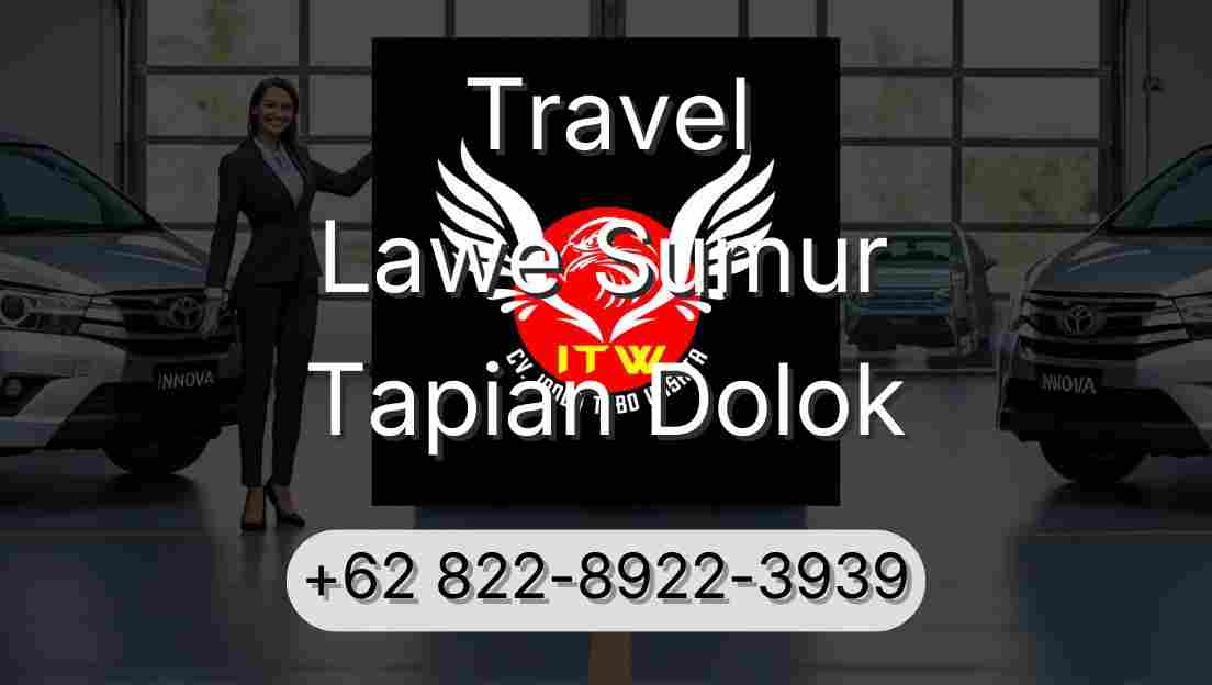 Travel Lawe Sumur Tapian Dolok
