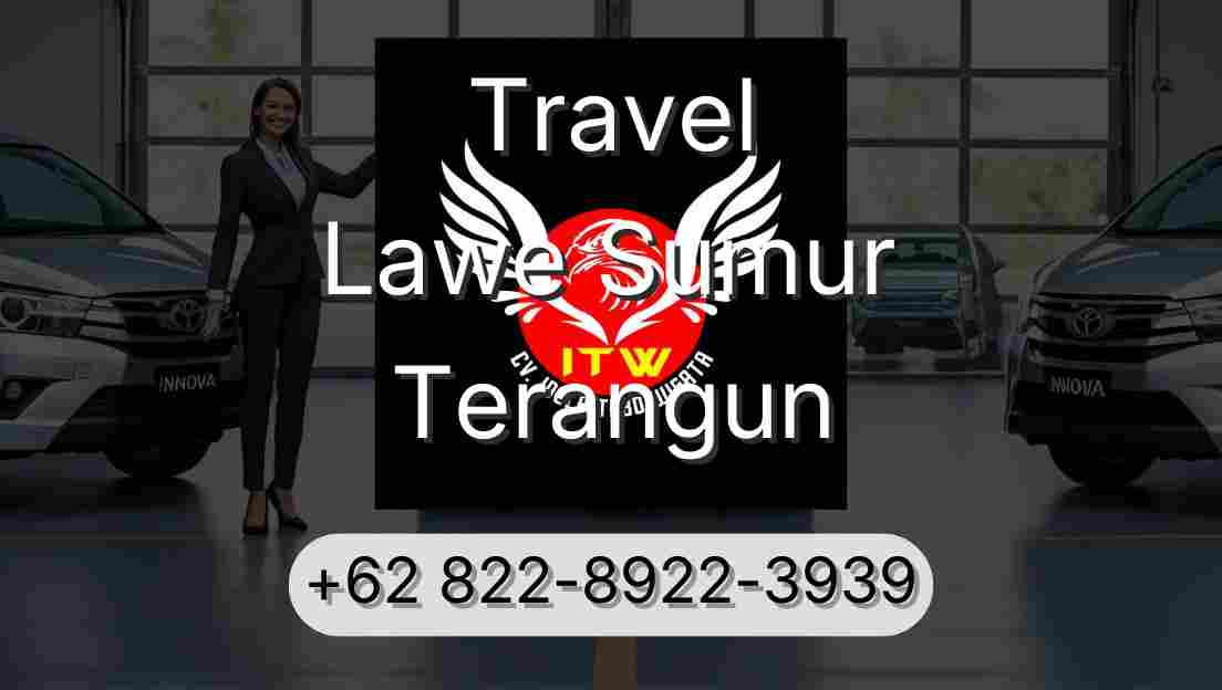 Travel Lawe Sumur Terangun