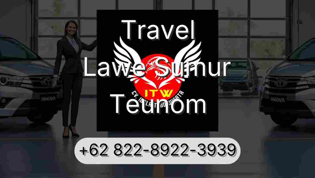Travel Lawe Sumur Teunom