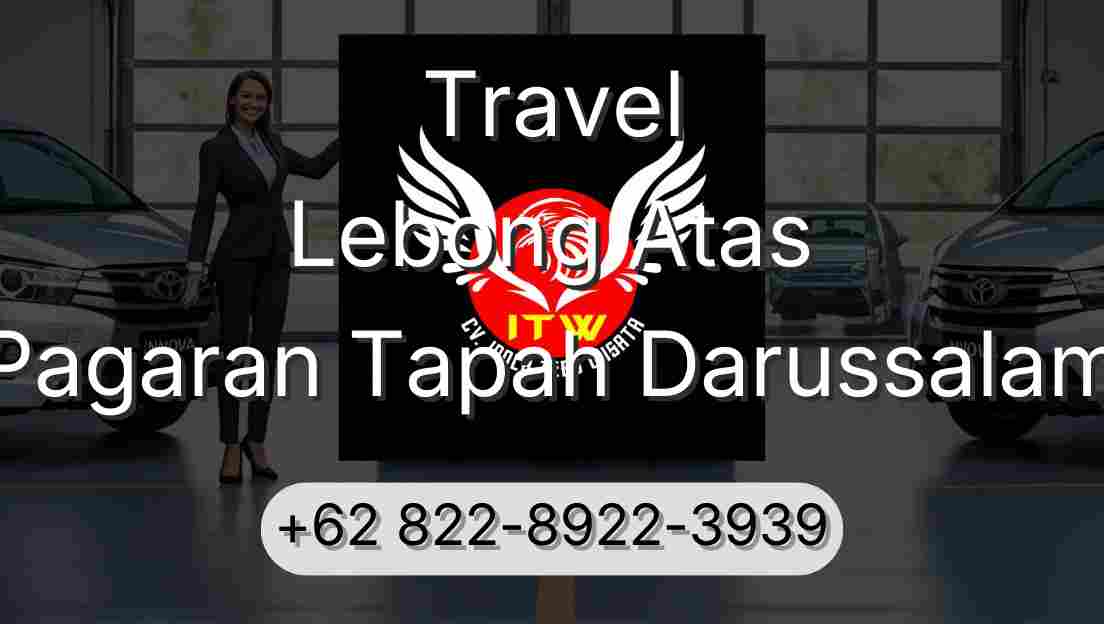 Travel Lebong Atas Pagaran Tapah Darussalam