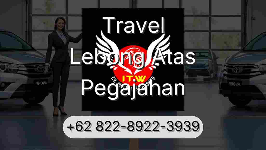 Travel Lebong Atas Pegajahan