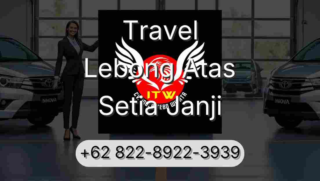 Travel Lebong Atas Setia Janji