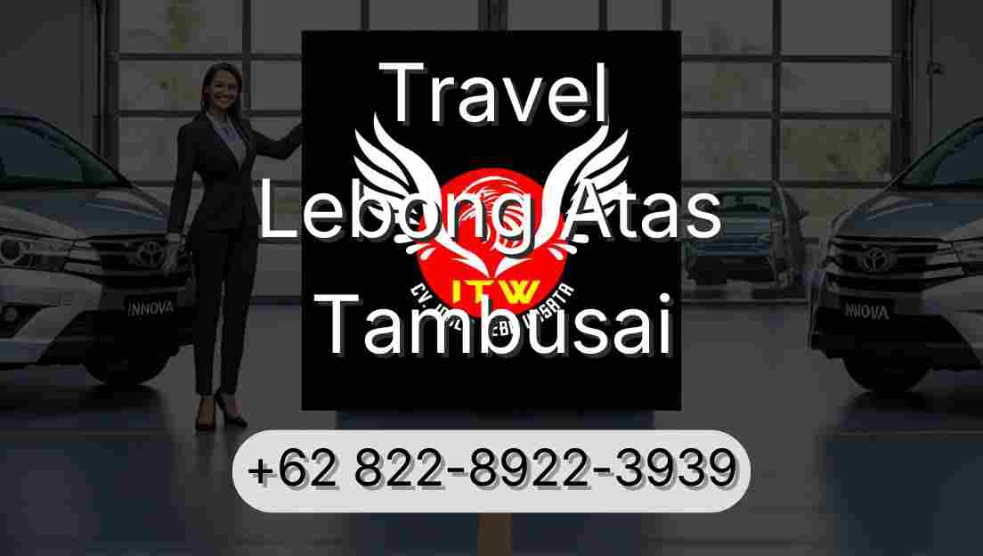 Travel Lebong Atas Tambusai