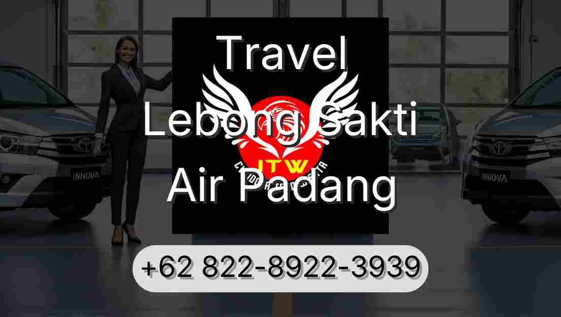 Travel Lebong Sakti Air Padang