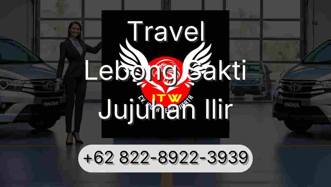 Travel Lebong Sakti Jujuhan Ilir