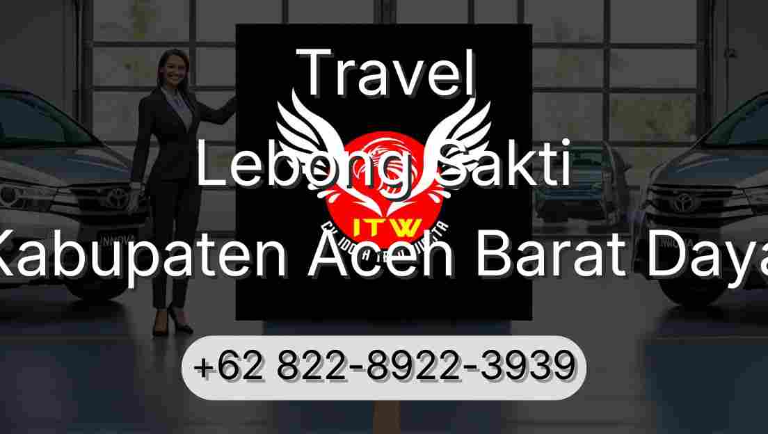 Travel Lebong Sakti Kabupaten Aceh Barat Daya