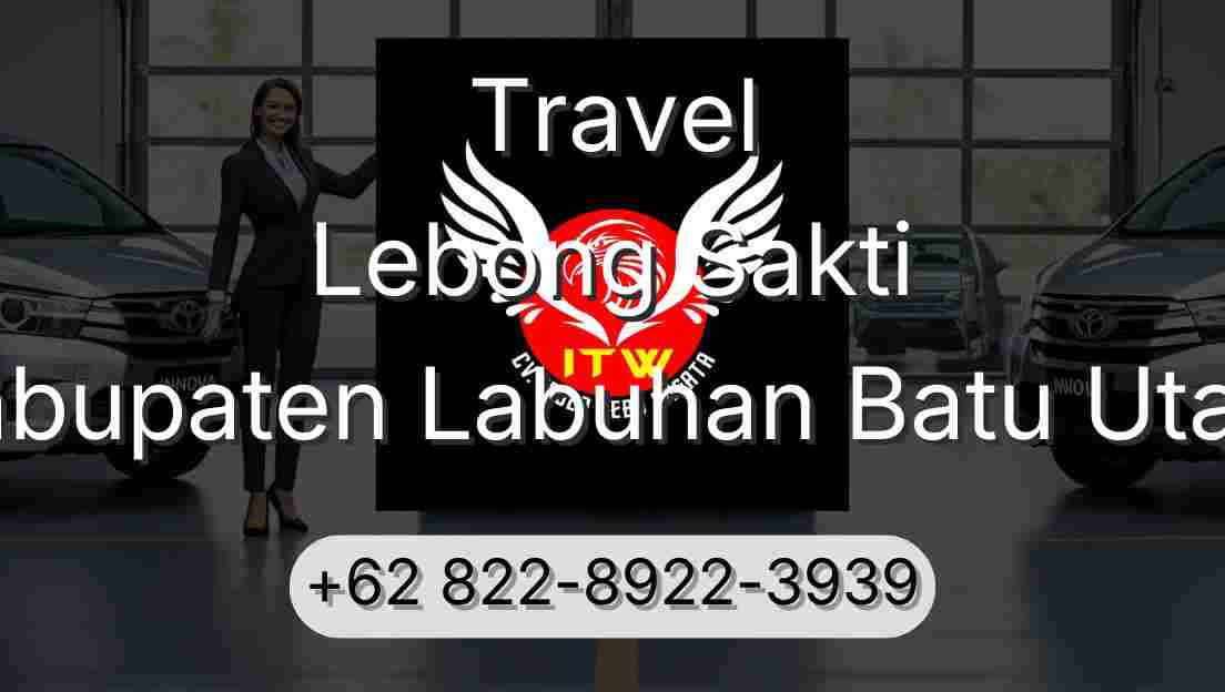 Travel Lebong Sakti Kabupaten Labuhan Batu Utara
