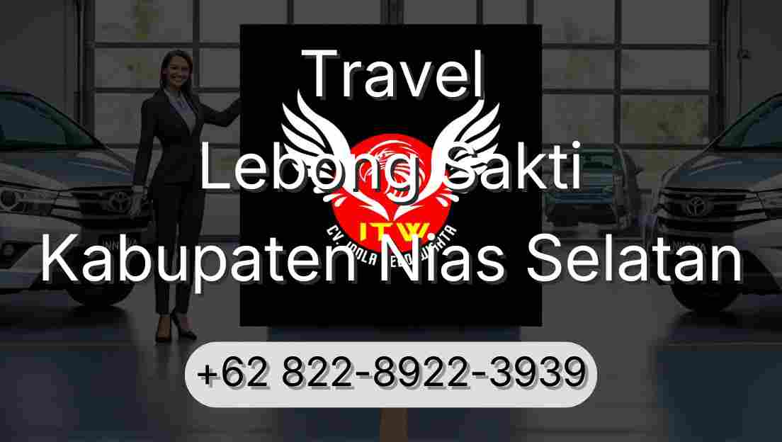 Travel Lebong Sakti Kabupaten Nias Selatan