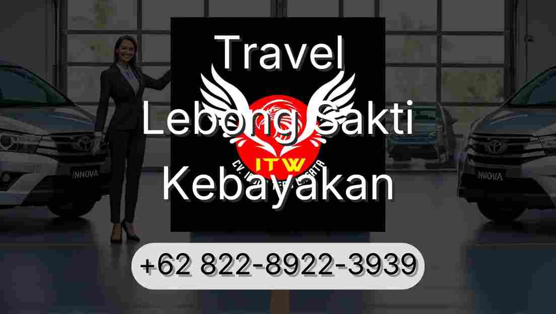 Travel Lebong Sakti Kebayakan