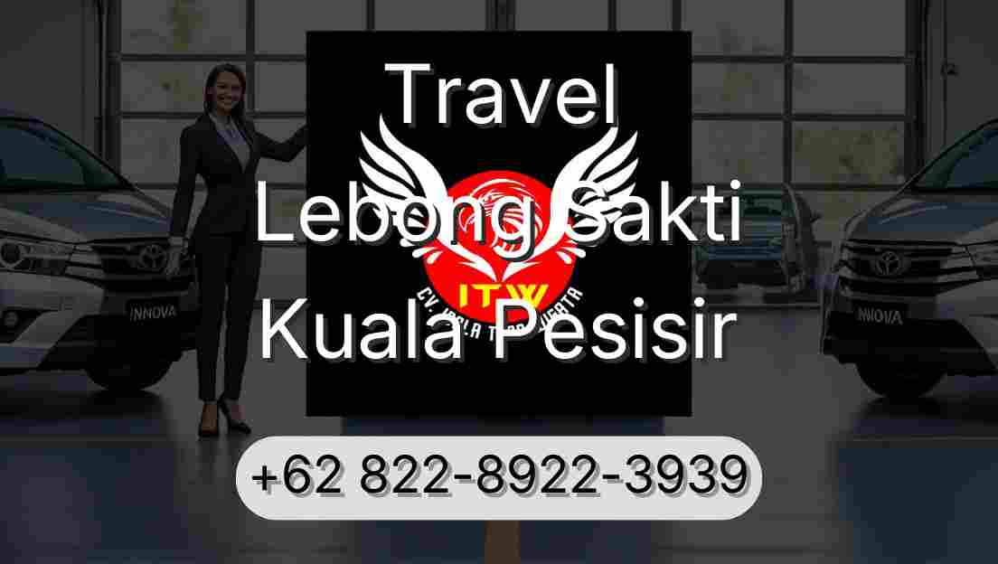 Travel Lebong Sakti Kuala Pesisir