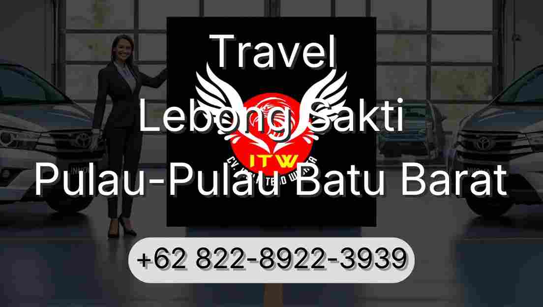 Travel Lebong Sakti Pulau-Pulau Batu Barat