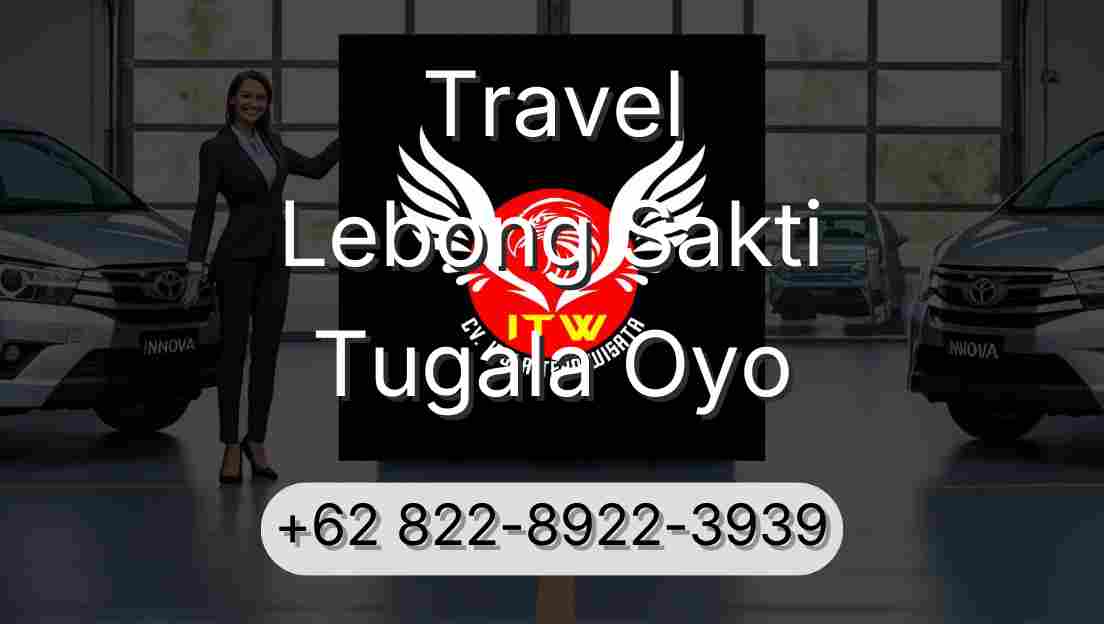 Travel Lebong Sakti Tugala Oyo