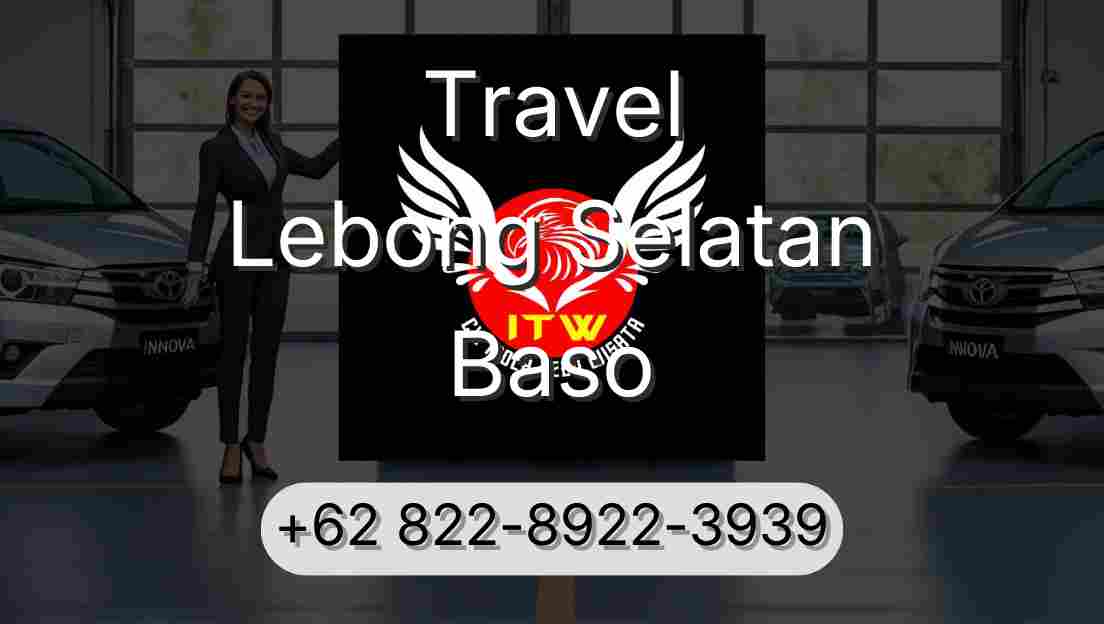 Travel Lebong Selatan Baso