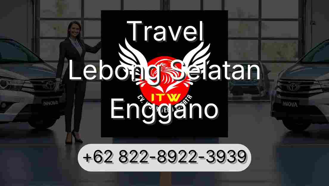 Travel Lebong Selatan Enggano