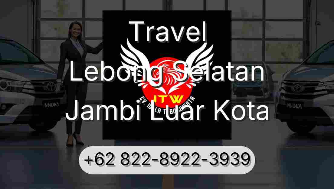 Travel Lebong Selatan Jambi Luar Kota
