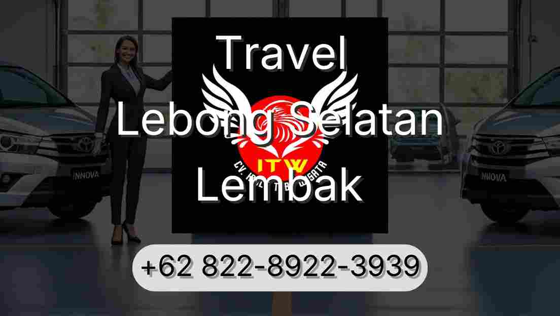 Travel Lebong Selatan Lembak