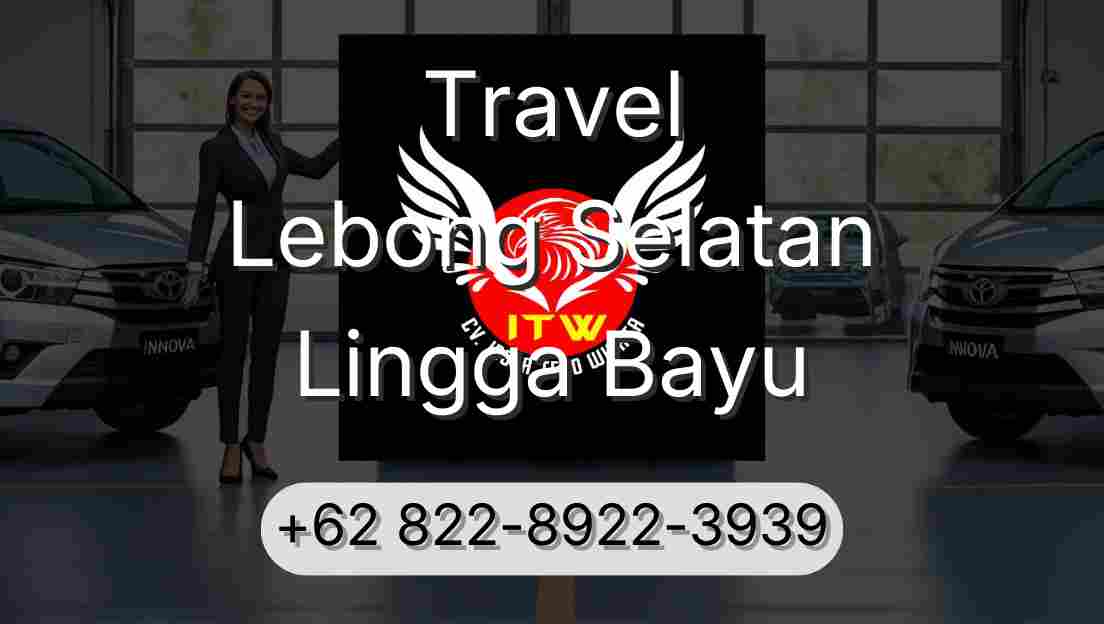 Travel Lebong Selatan Lingga Bayu