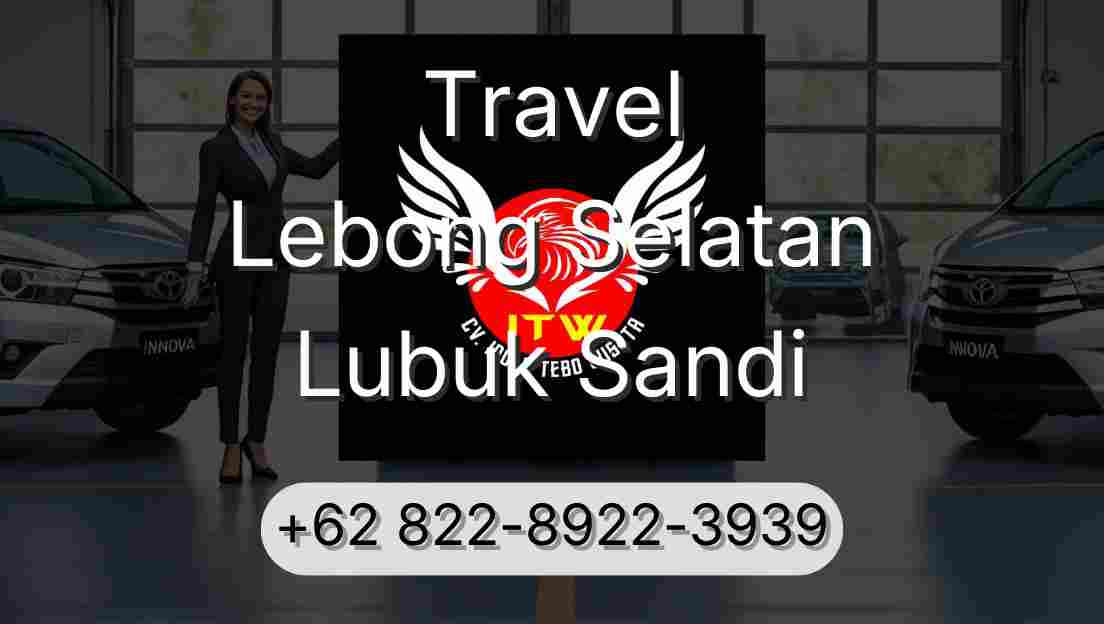 Travel Lebong Selatan Lubuk Sandi