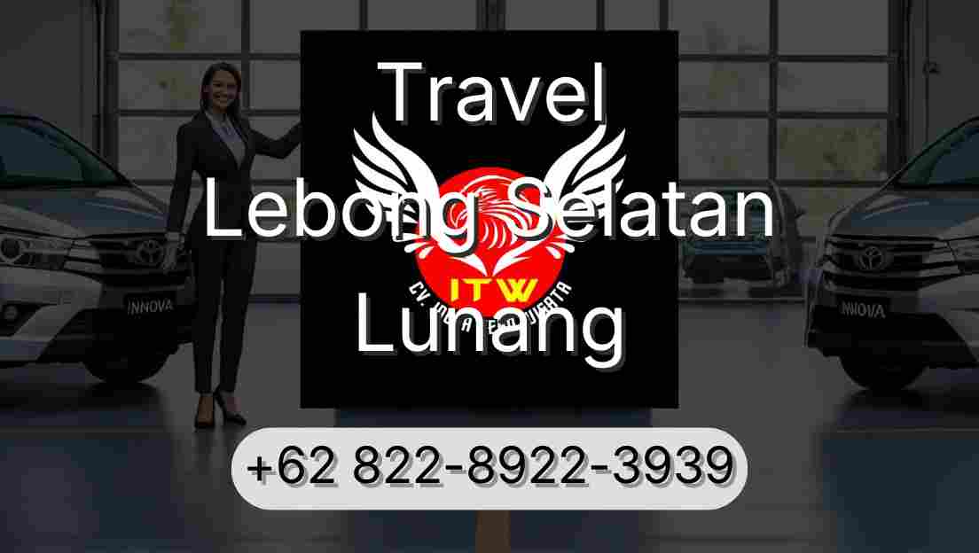 Travel Lebong Selatan Lunang