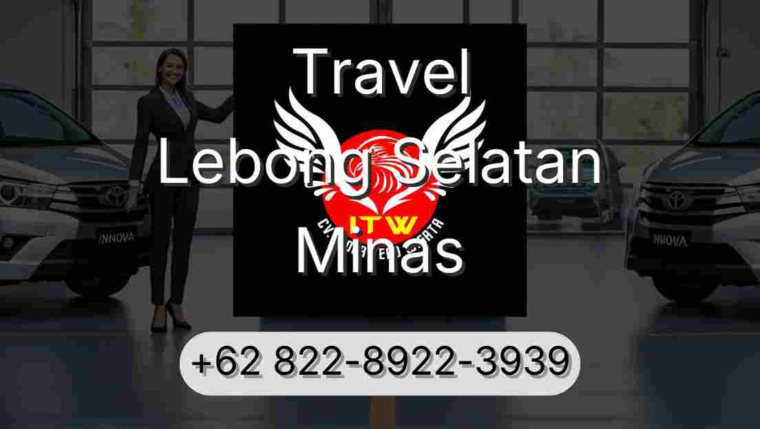 Travel Lebong Selatan Minas