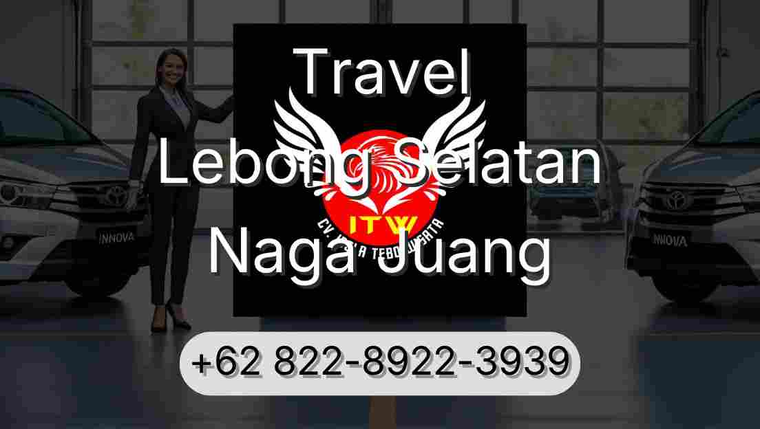 Travel Lebong Selatan Naga Juang