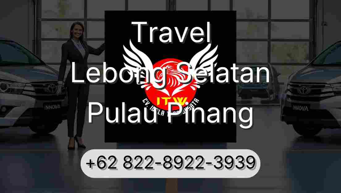 Travel Lebong Selatan Pulau Pinang