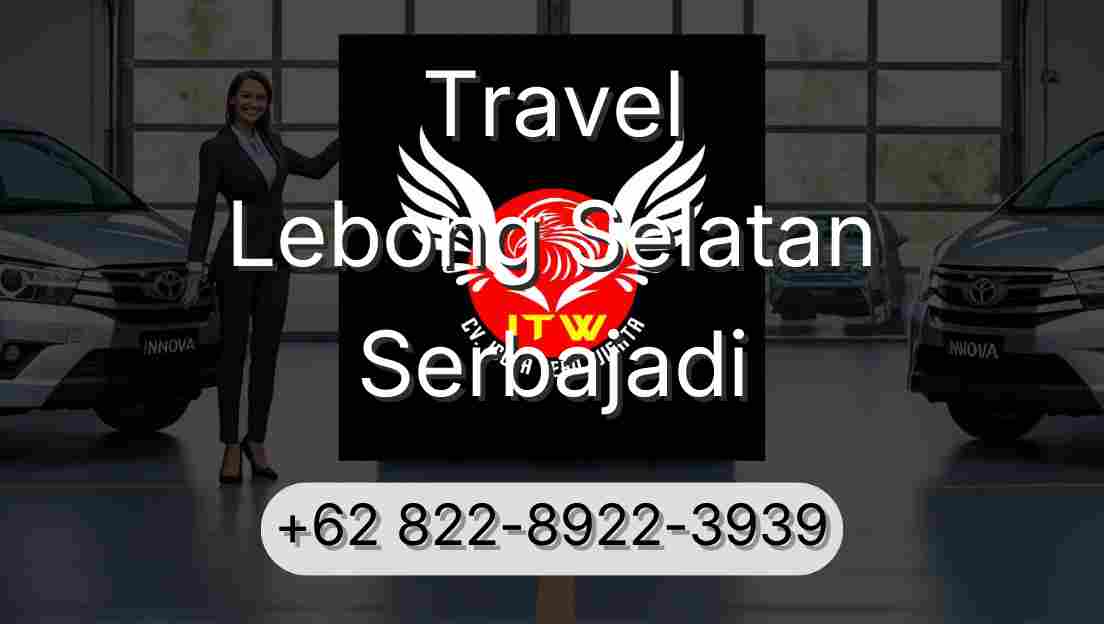 Travel Lebong Selatan Serbajadi