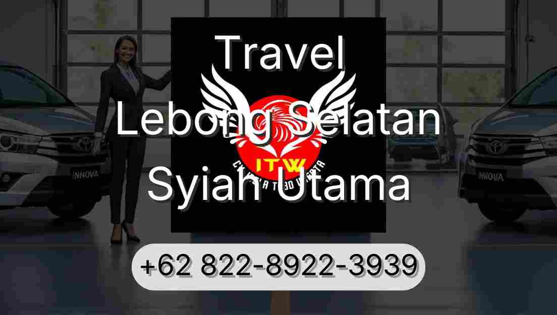 Travel Lebong Selatan Syiah Utama