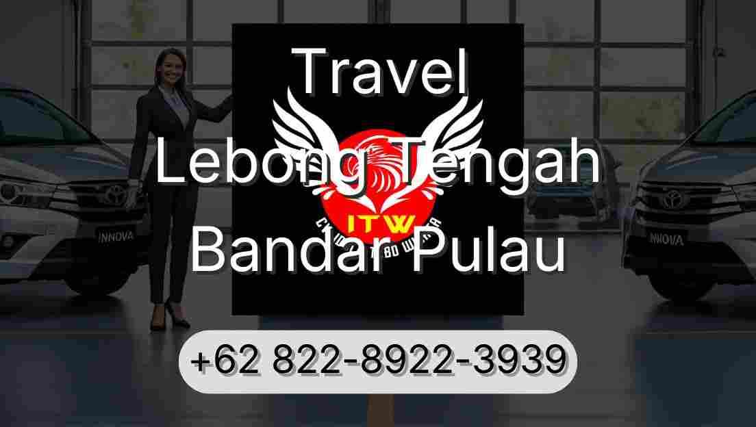 Travel Lebong Tengah Bandar Pulau